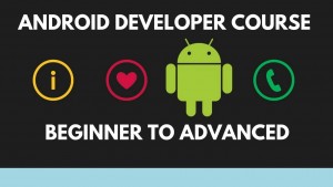 the-complete-android-developer-course-beginner-to-advanced